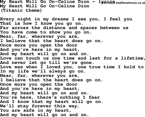 Jan 11, 2010 · The songtext for Celine Dions "My Heart will go on" from the movie "Titanic" (1997)Much fun by singing =) 